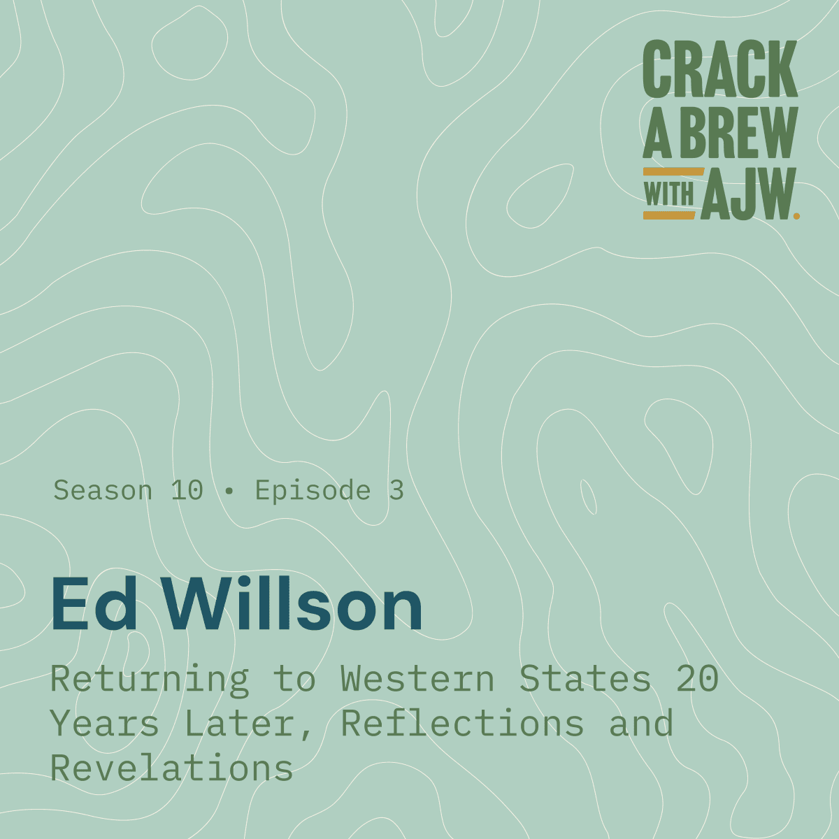 Ed Willson - Returning to Western States 20 Years Later, Reflections and Revelations