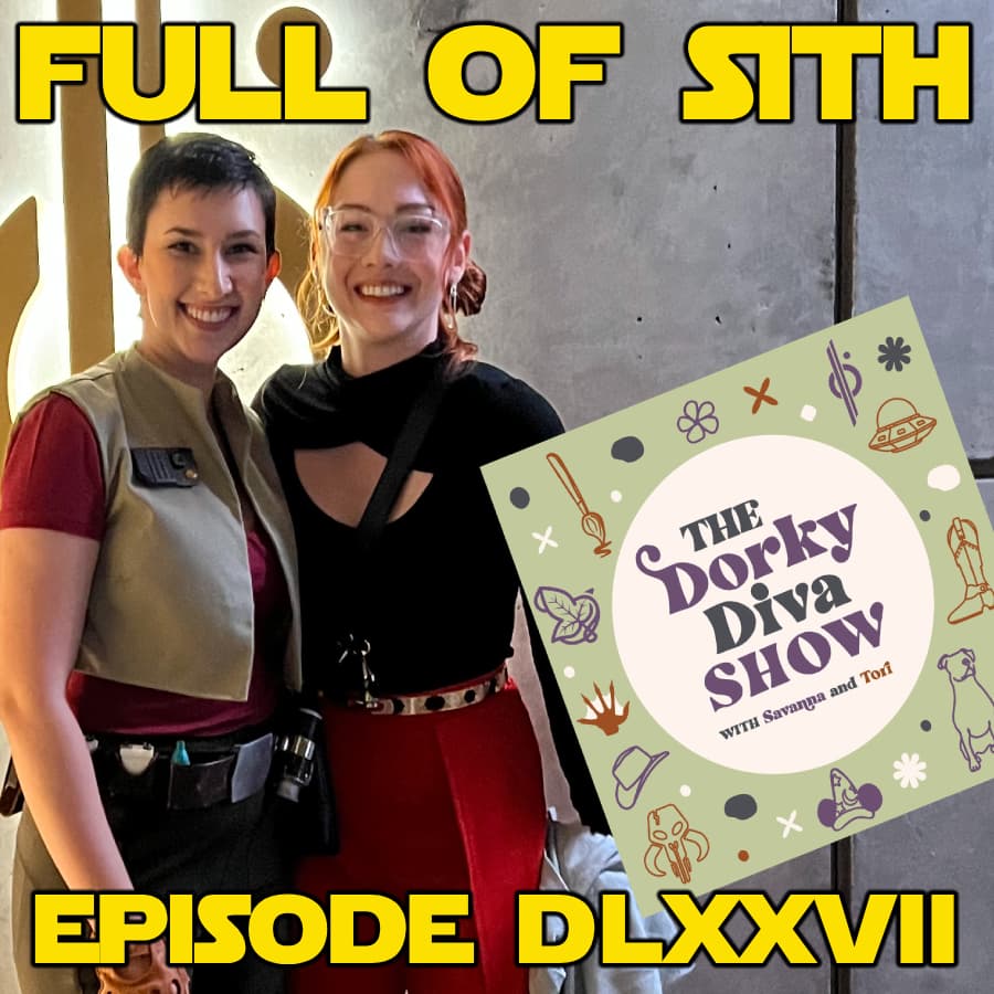 Episode DLXXVII: Ladies’ Night with the Dorky Divas