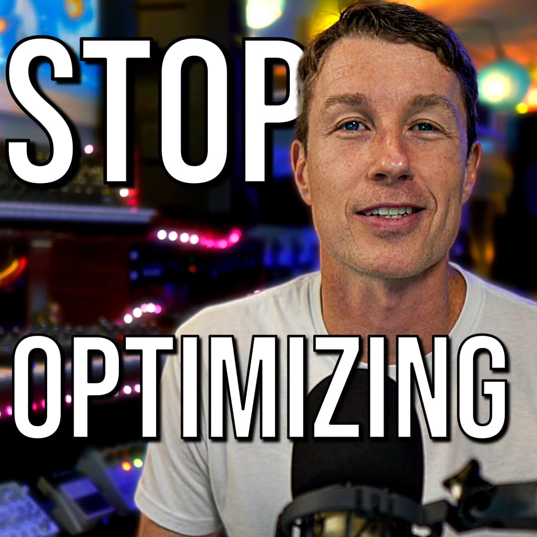 STOP Optimizing! Do THIS First!!