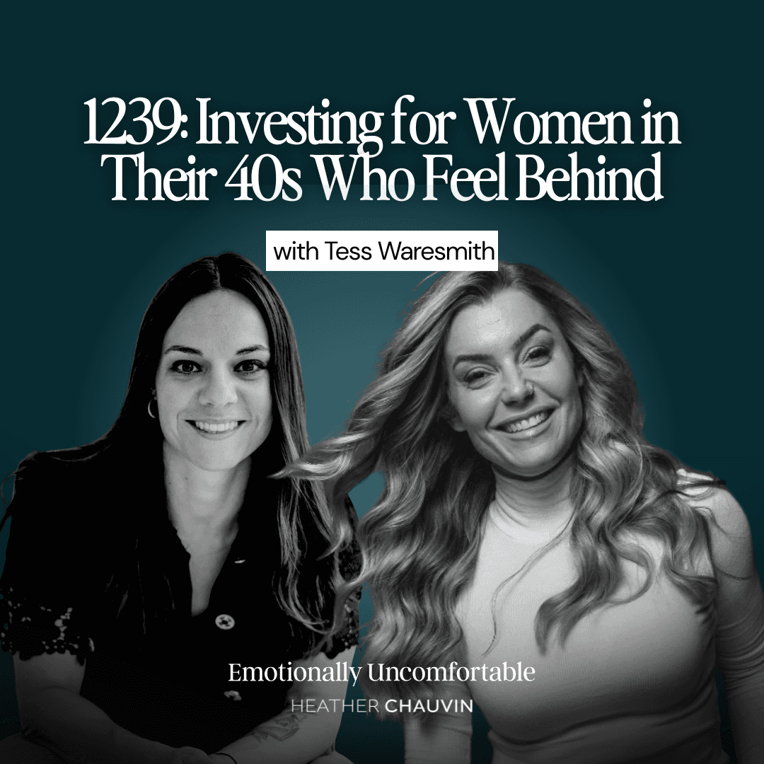 1239: Investing for Women in Their 40s Who Feel Behind with Tess Waresmith