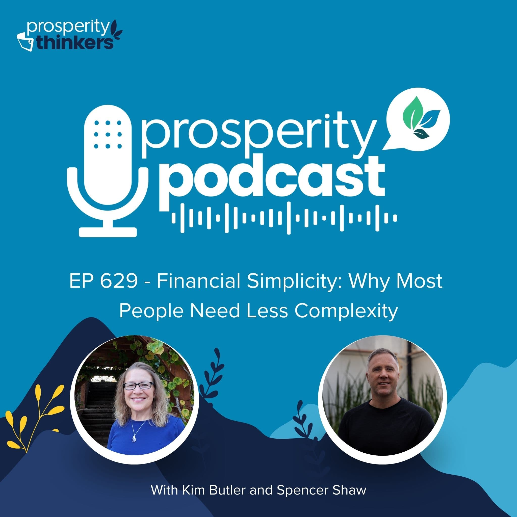 Financial Simplicity: Why Most People Need Less Complexity - Episode 629