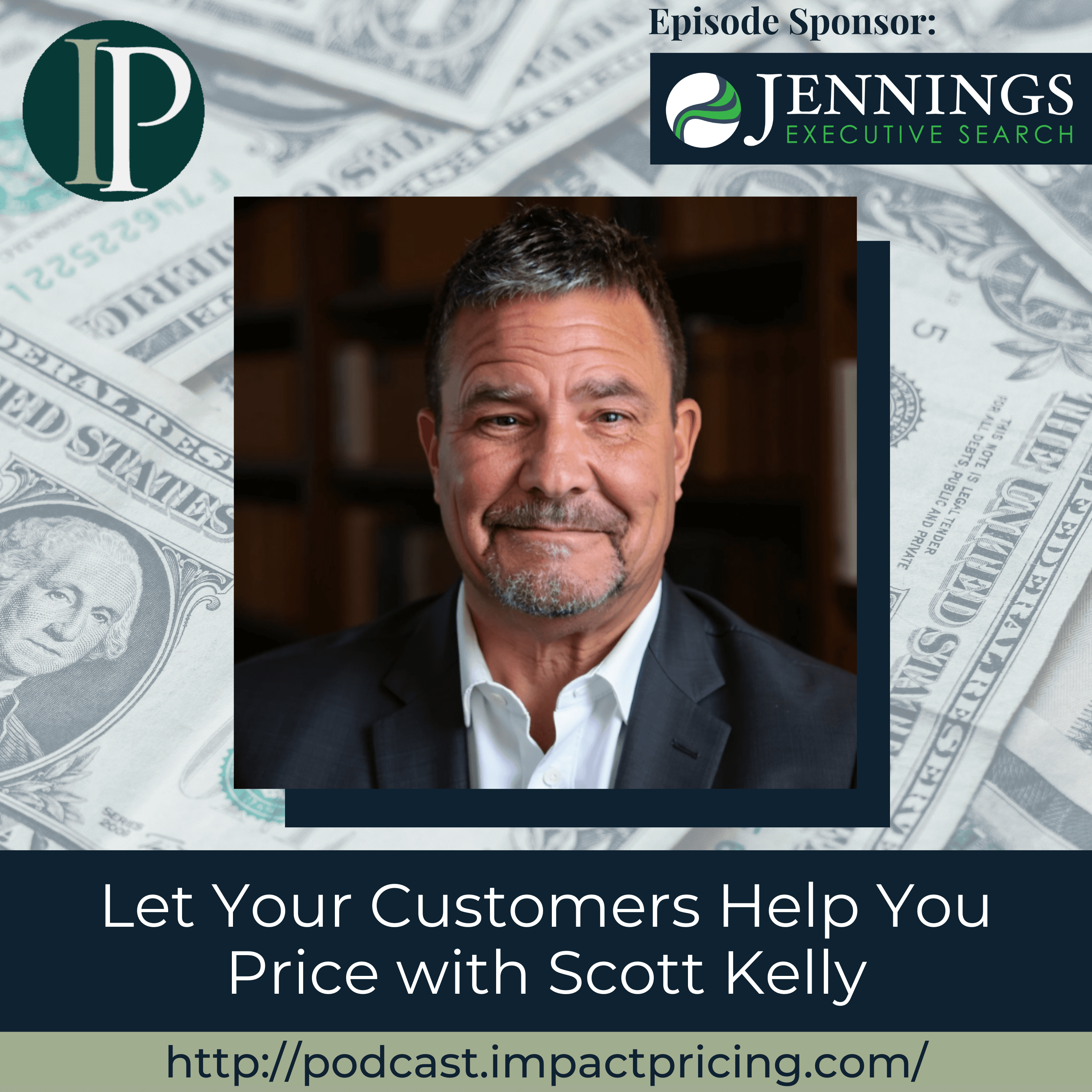 Let Your Customers Help You Price with Scott Kelly