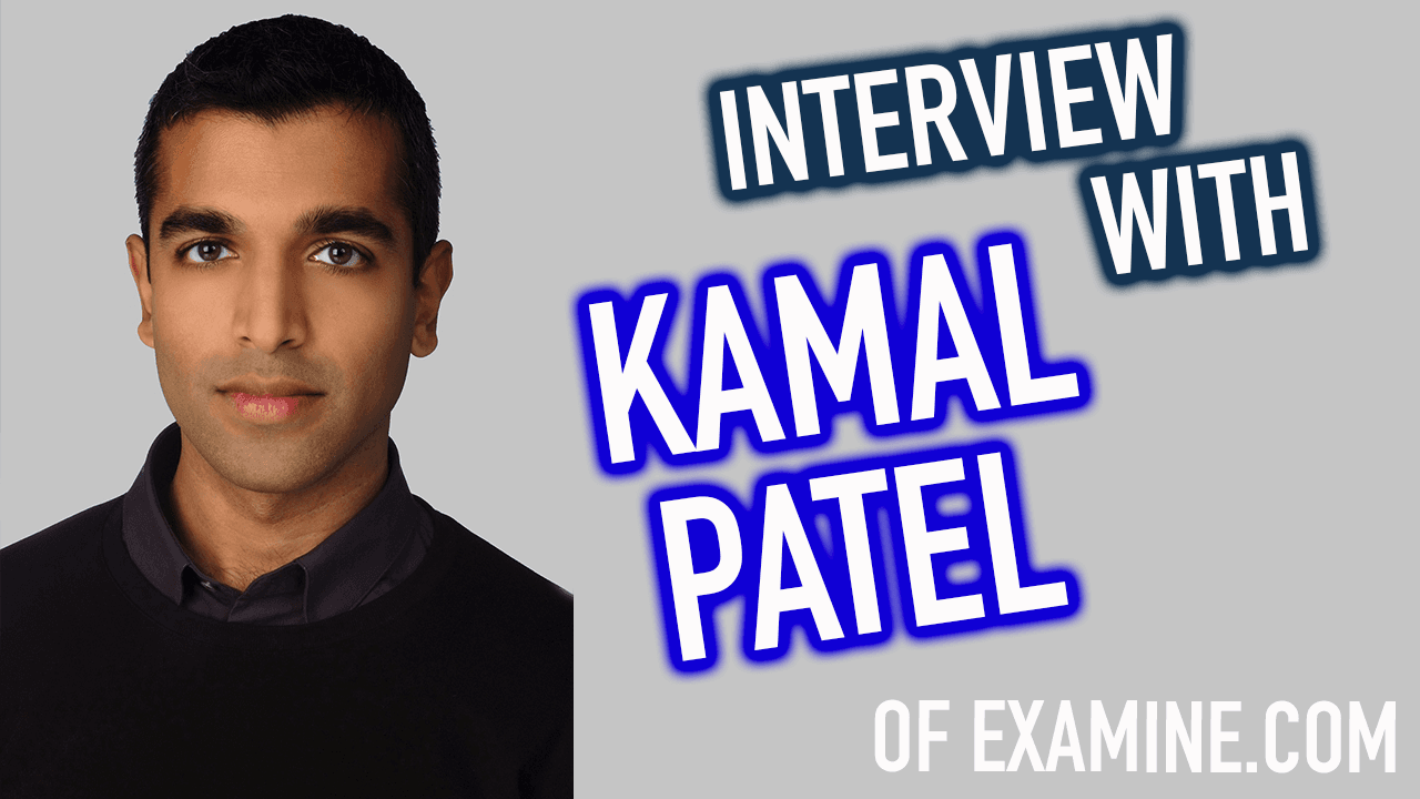 Episode 24 - Red Meat, Aspartame & Omega-3's | Interview with Kamal Patel of Examine.com