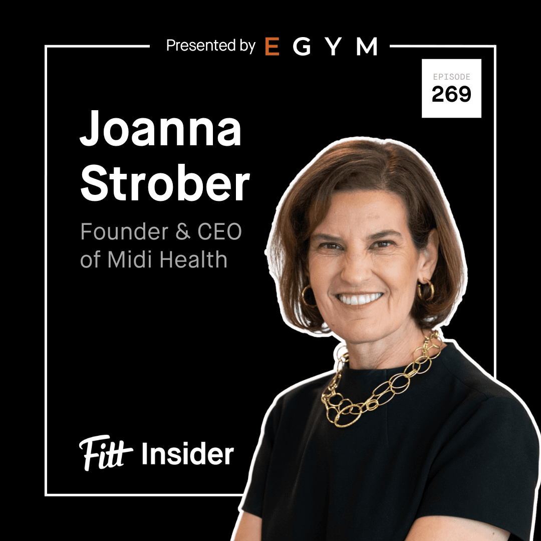 269. Joanna Strober, Founder and CEO of Midi Health