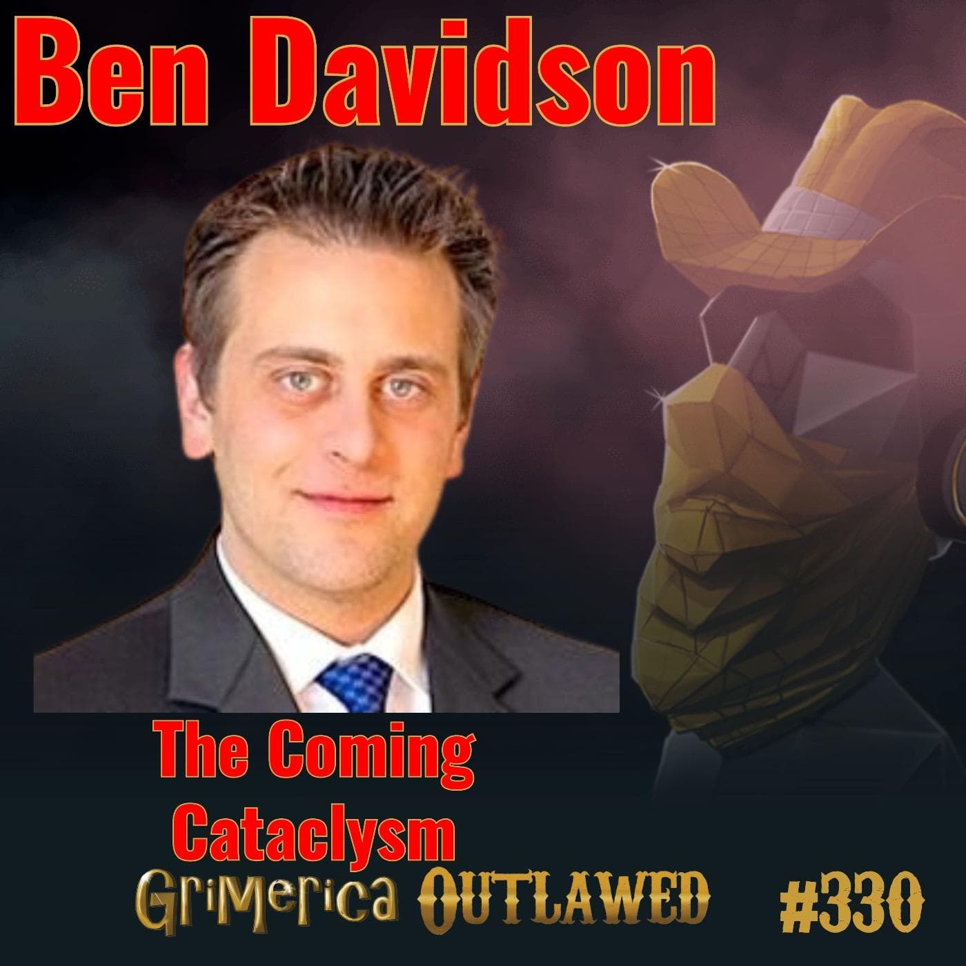 #330 - Ben Davidson - The Coming Cataclysm