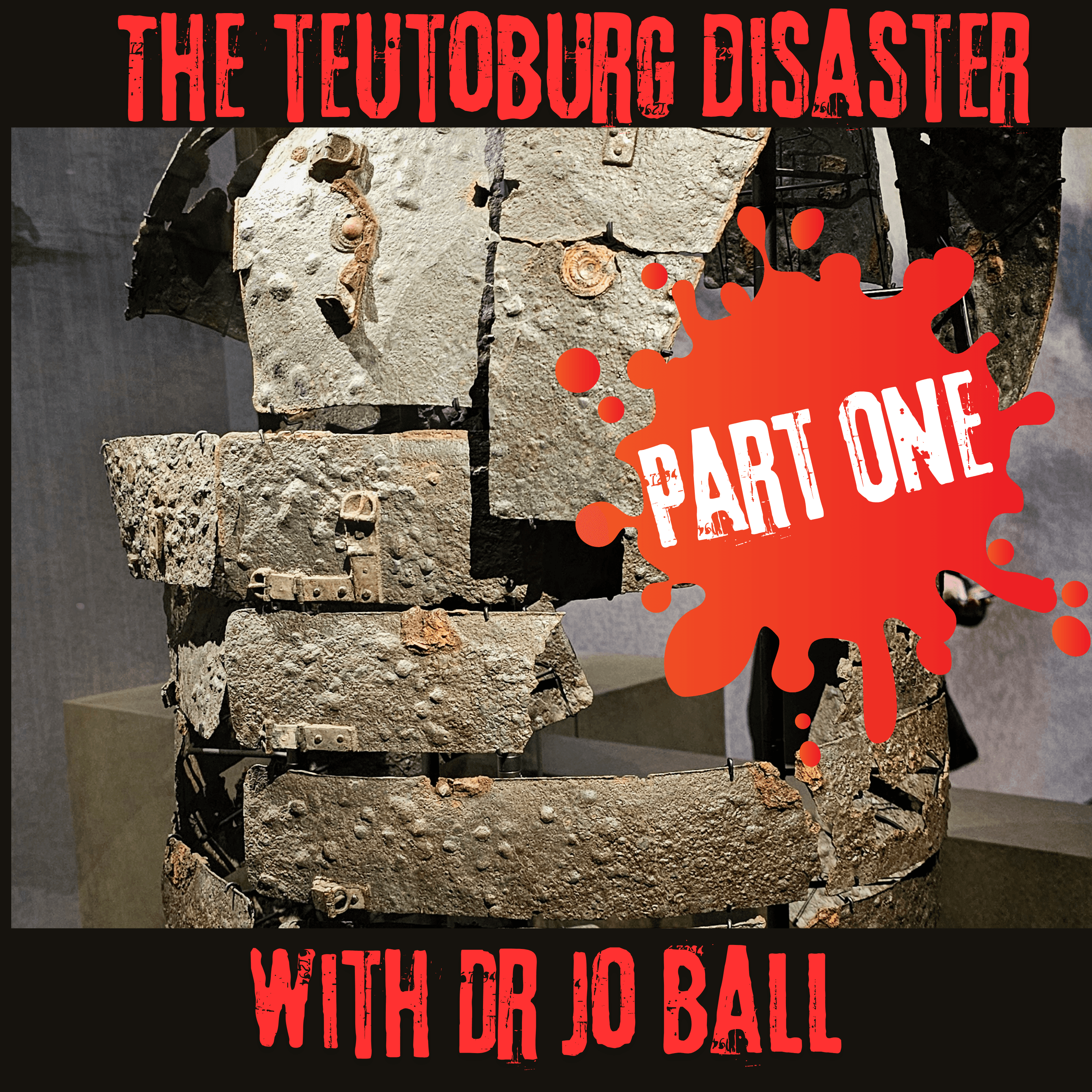 The Teutoburg Disaster with Dr Ball: Part One.