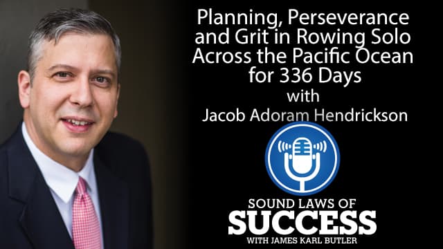 Interview with Guinness World Record Holder Jacob Adoram Hendrickson on Planning, Perseverance and Grit in Rowing Solo Across the Pacific Ocean for 336 Days