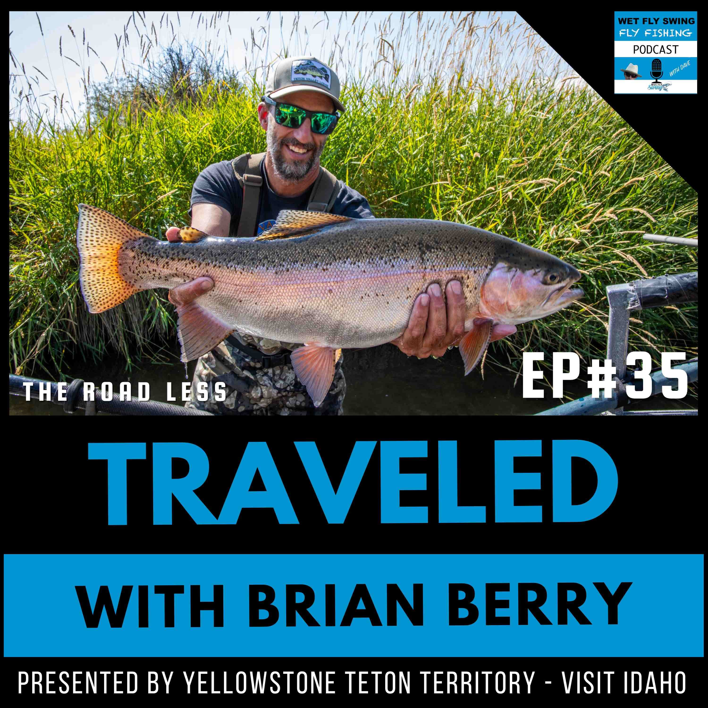 The Teton Valley Lodge with Brian Berry (Traveled #35)