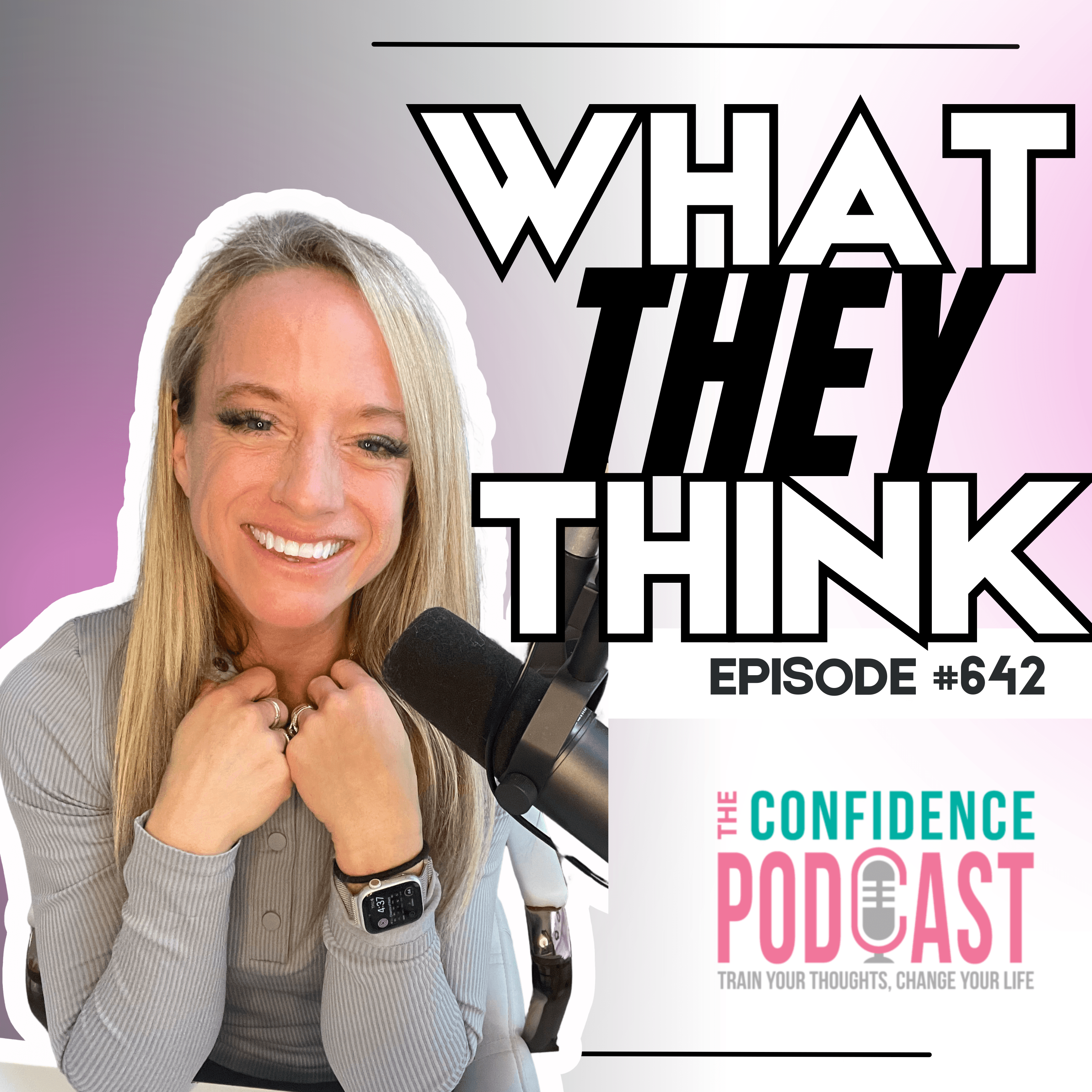 #642: Let Them Think What They Want