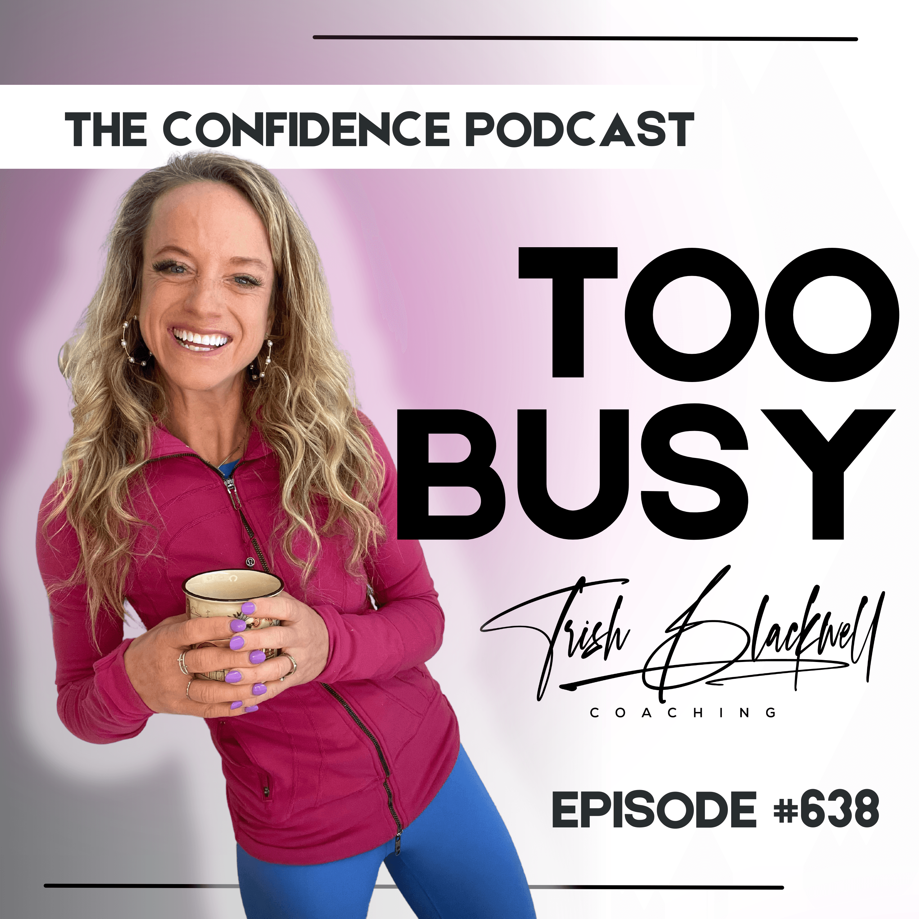 #639: How to Live a Big Life, Not a Busy Life