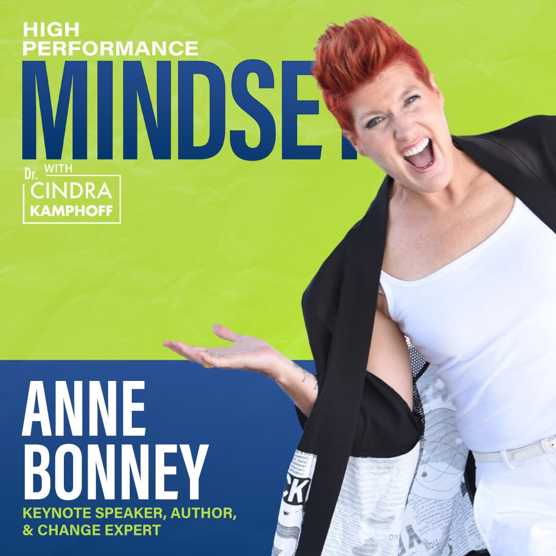679: Dancing through the Discomfort, Change, and the Messy Middle with Anne Bonney, Keynote Speaker and Change Expert