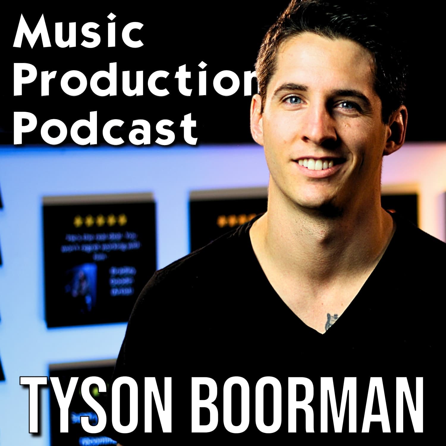 Tyson Boorman - Getting Industry Standard Mixes for Your Music