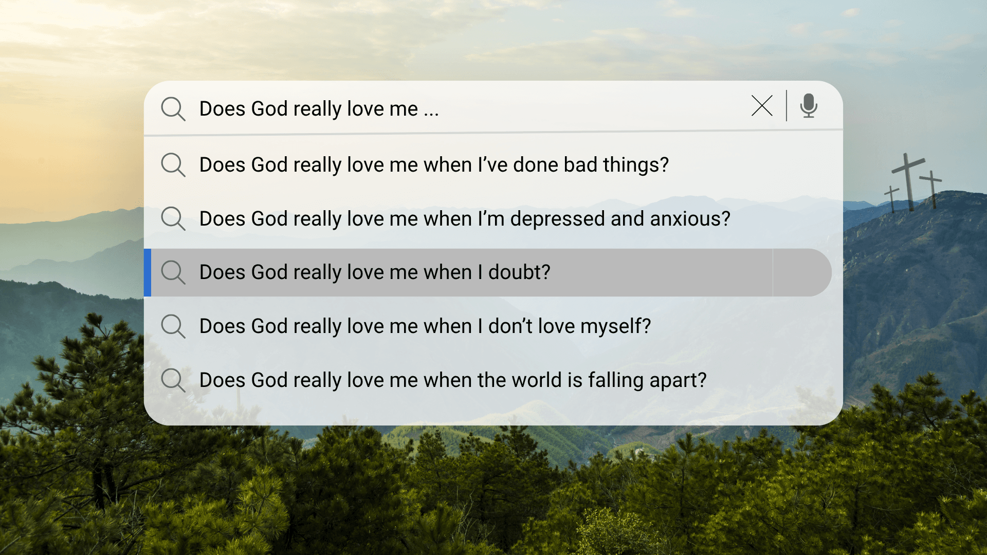 3. Does God Really Love Me When I Doubt?