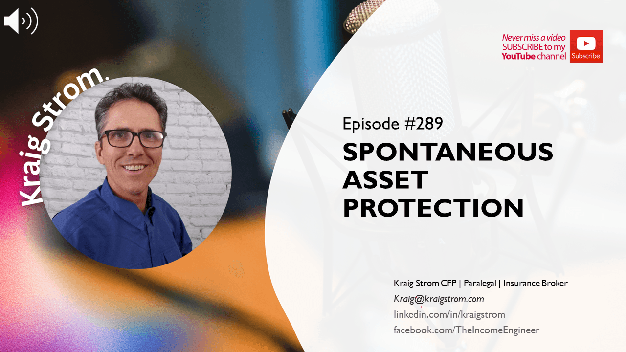 Episode #289 - Spontaneous Asset Protection