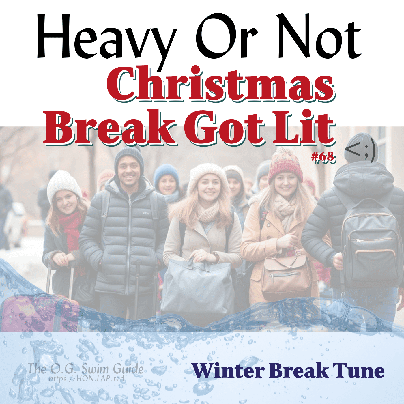 Christmas Break Just Got Lit - AI generated anthem to launch your holiday training with serious vibes. (#Plan Now)