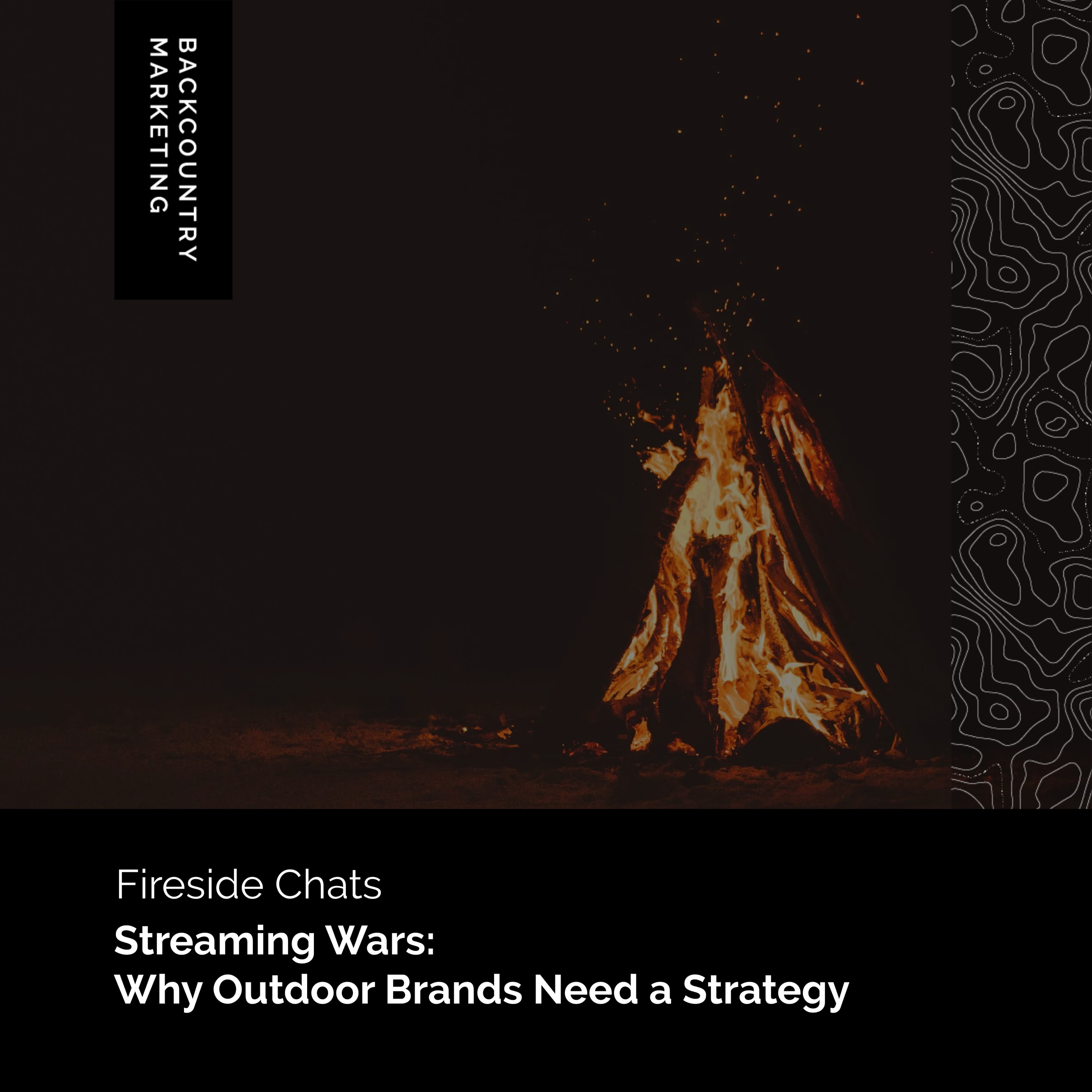 Streaming Wars: Why Outdoor Brands Need a Strategy