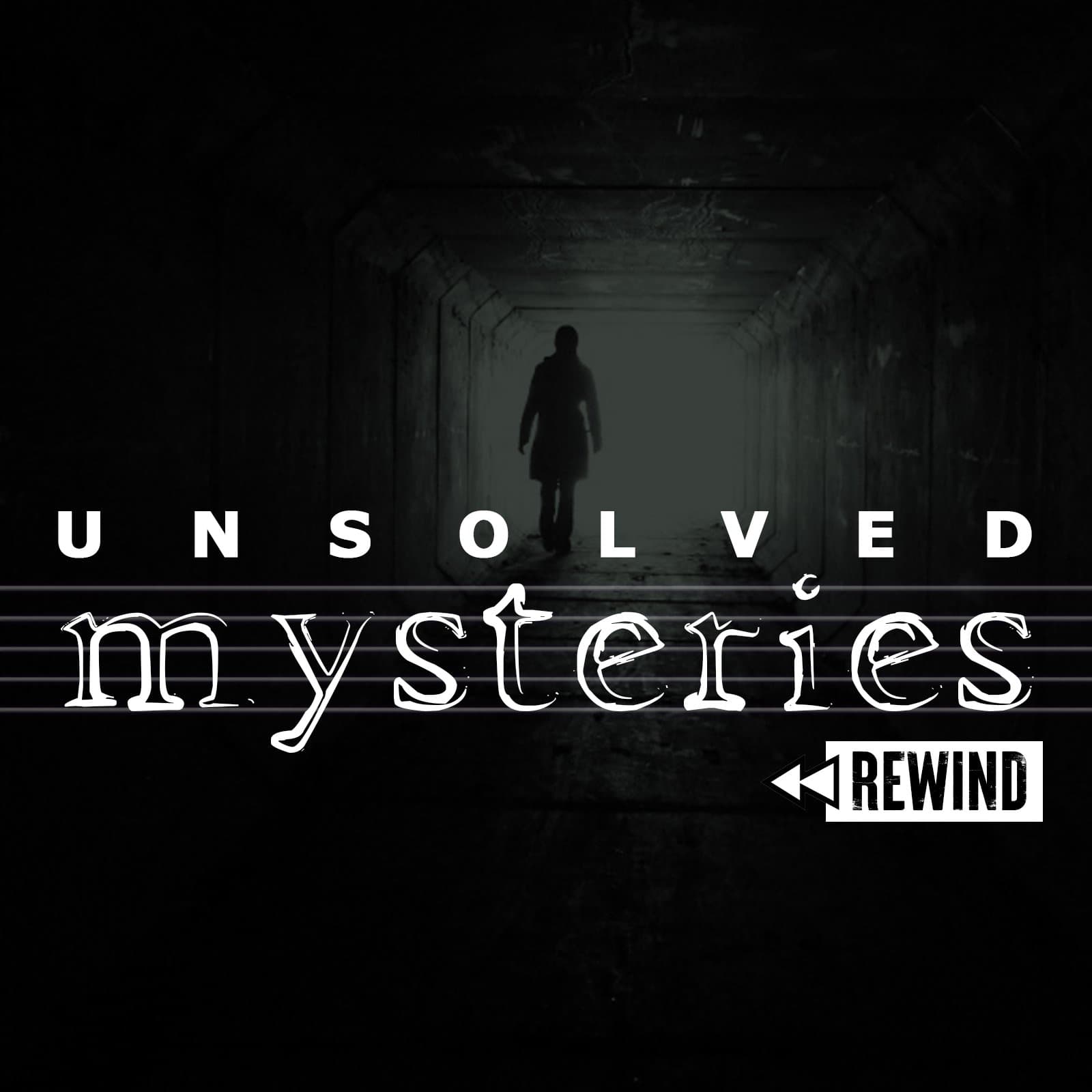Unsolved Mysteries Rewind 88: The Disappearance and Murder of Philip Fraser