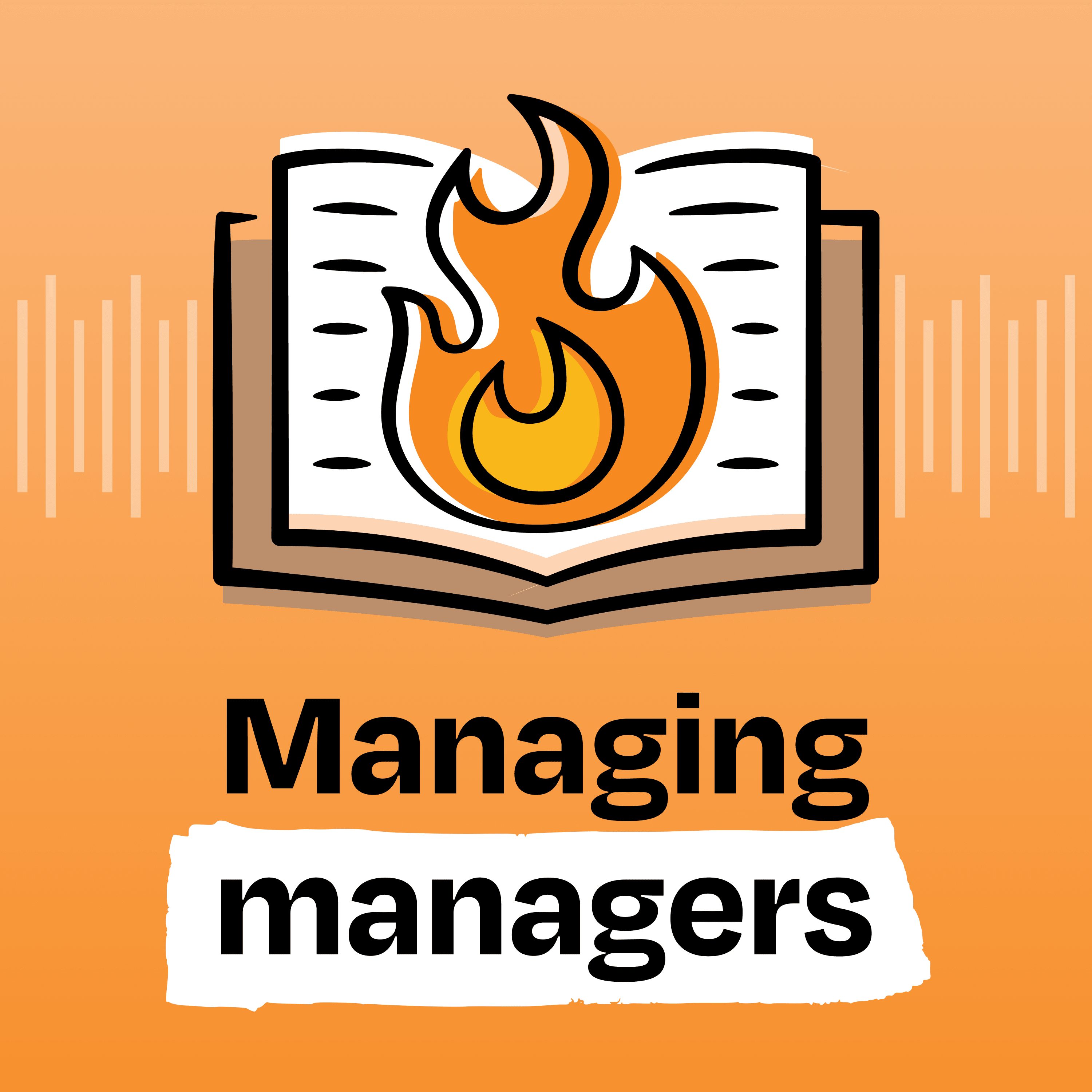 Five principles for successfully managing managers