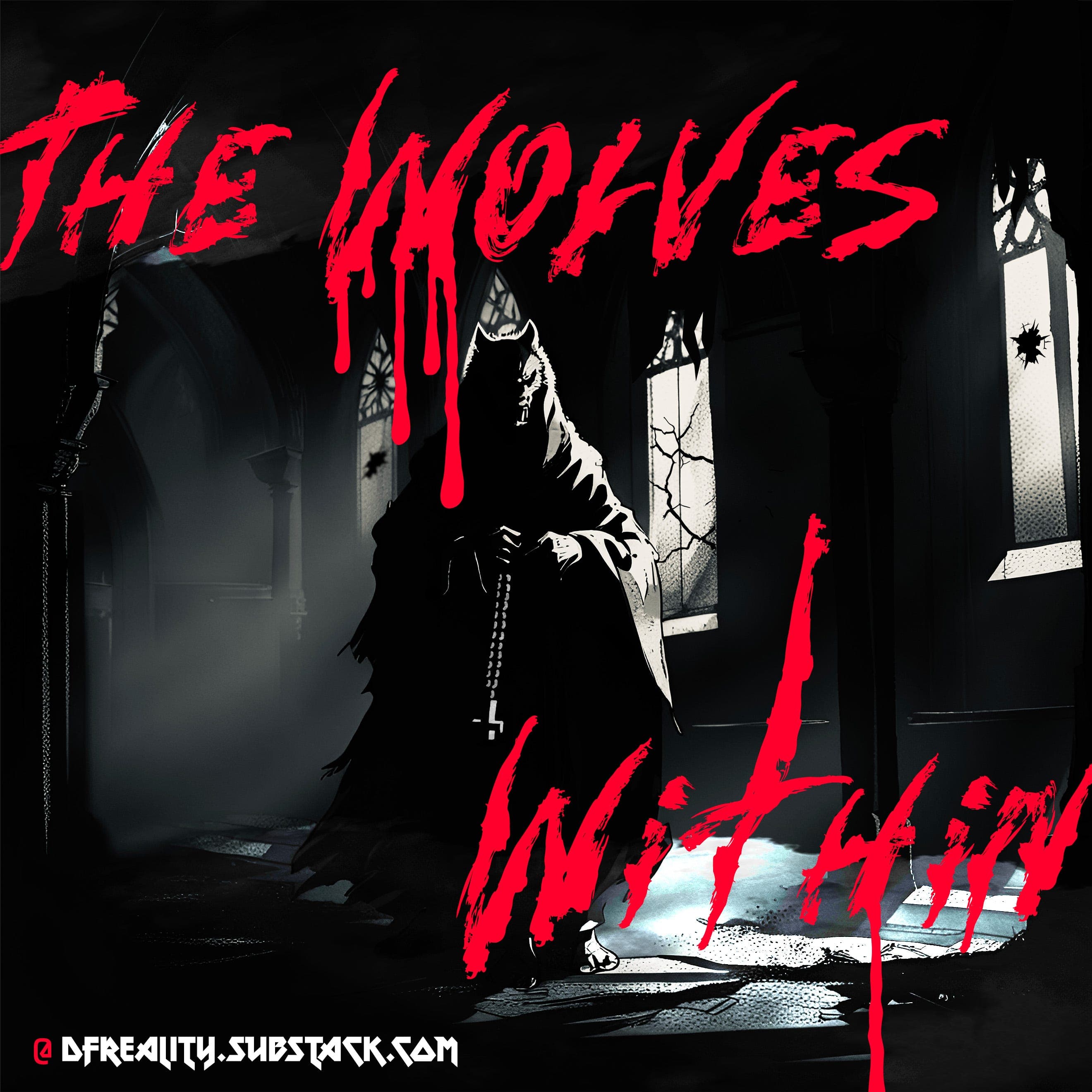 The Wolves Within, Part I