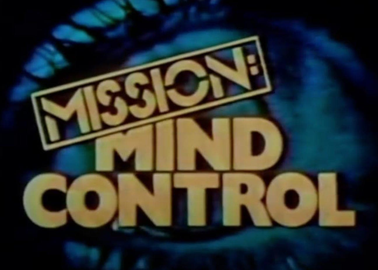 From The Vault: Mission - Mind Control (1979)