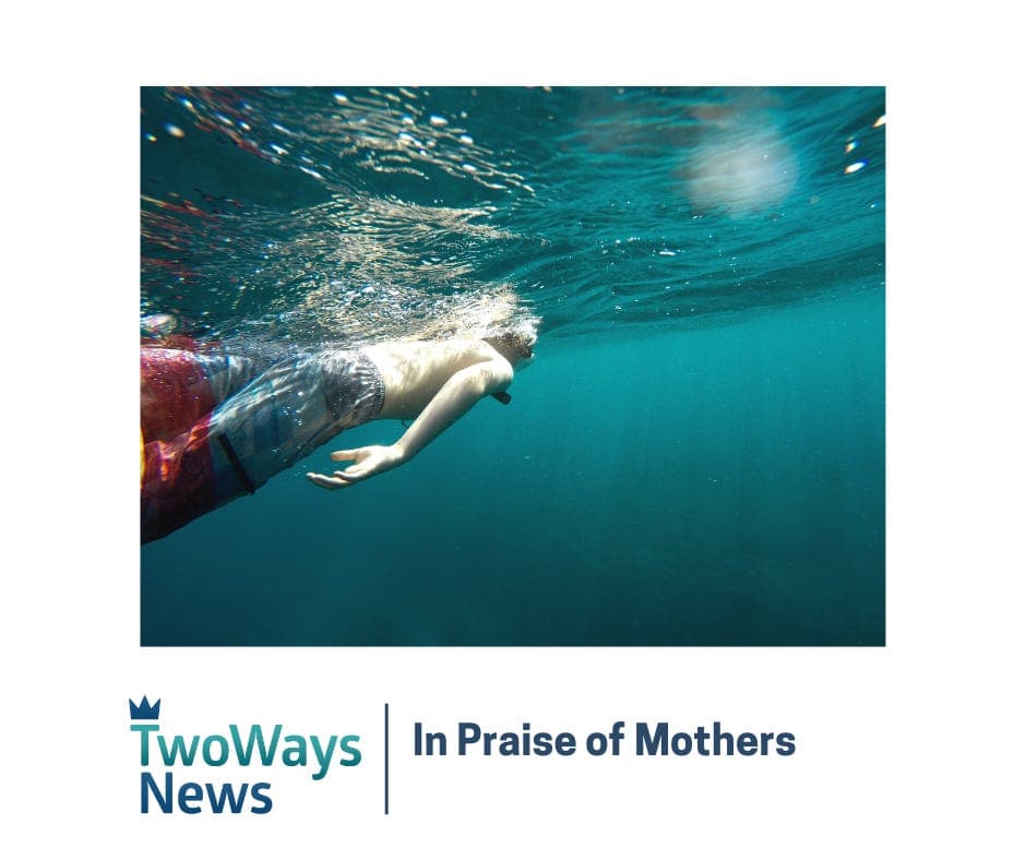 In Praise of Mothers
