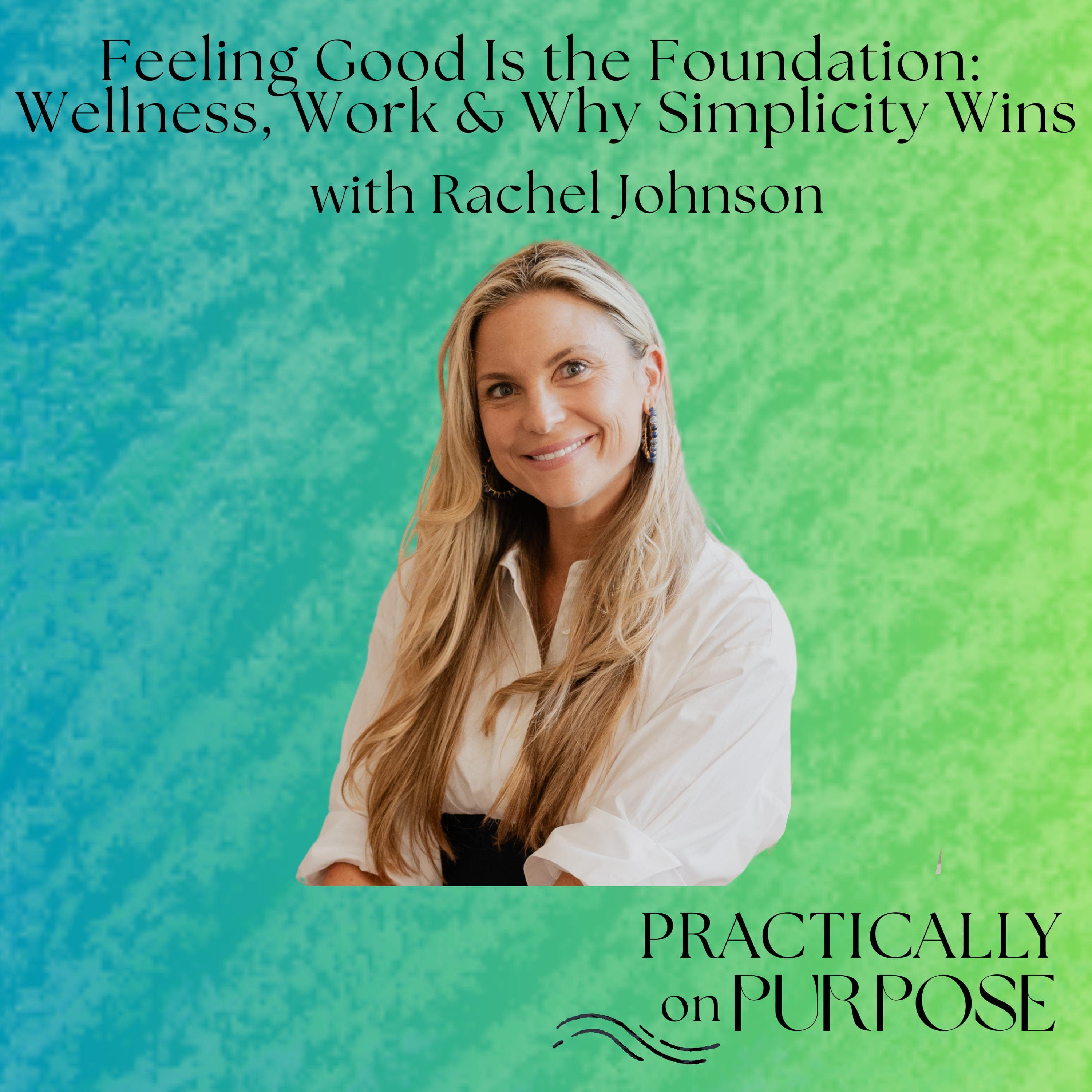 Feeling Good Is the Foundation