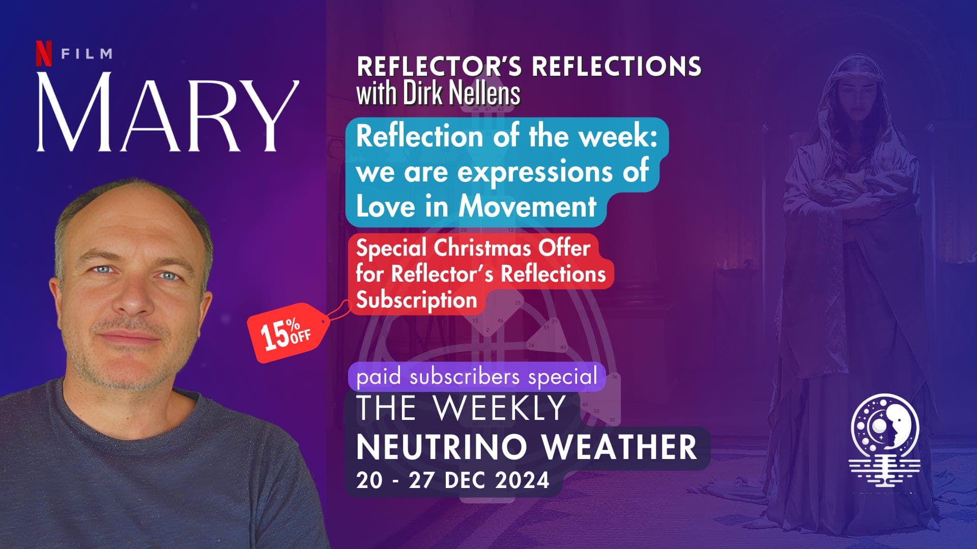 Mary, Love, and the Neutrino Weather: A Reflection on the Sacred in Motion