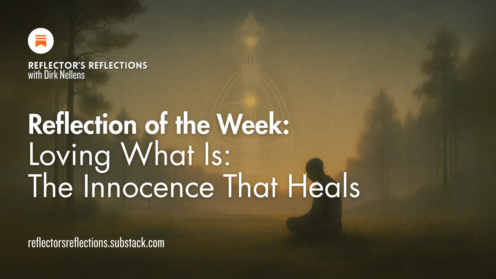 Loving What Is: The Innocence That Heals