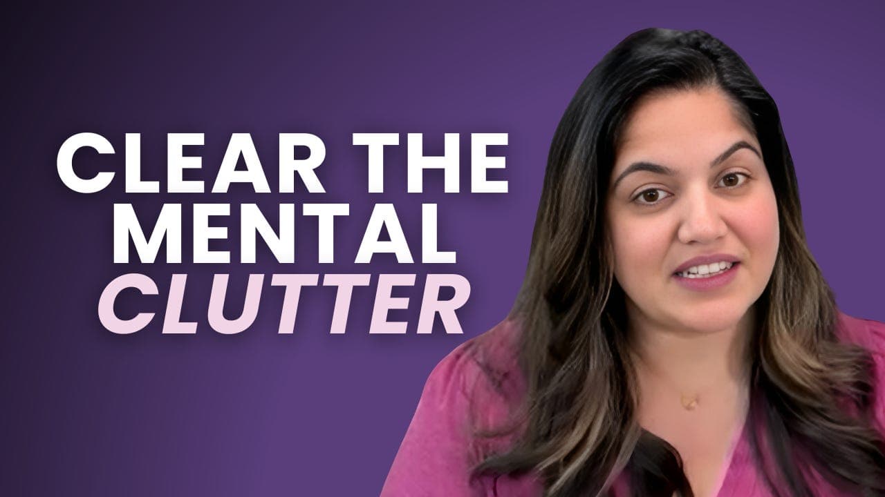 Clear the Clutter in Your Mind: A Spring Cleaning for the Soul
