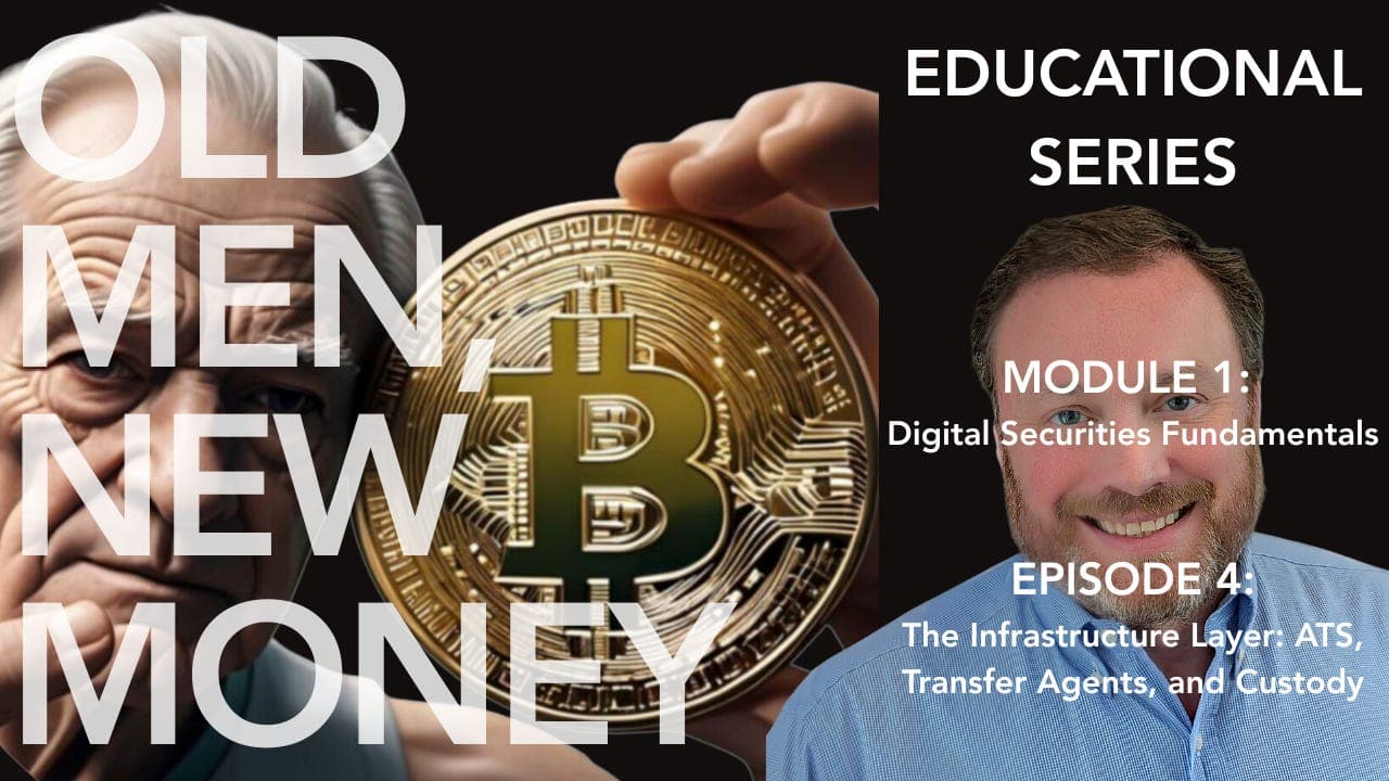 Episode 4: Unmasking the Unseen: The Infrastructure Powering Digital Securities