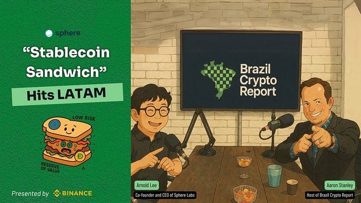 Episode #145: Sphere's "Stablecoin Sandwich" Comes to Latam, with Arnold Lee 