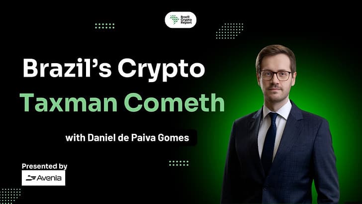 Episode #154: Brazil's Crypto Taxman Cometh with Daniel de Paiva Gomes 