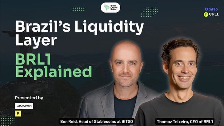 Episode #175: Inside BRL1 - Brazil's Liquidity Layer with Thomaz Teixeira and Ben Reid