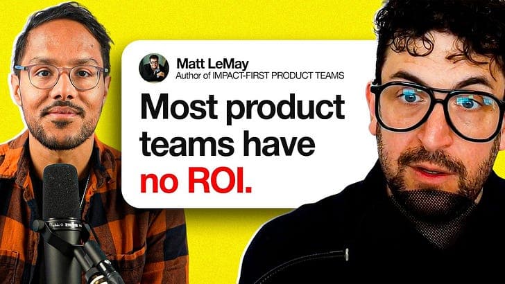 Do THIS to Build a $1M+ Product Team (Matt Lemay, ex Google, Bitly PM)