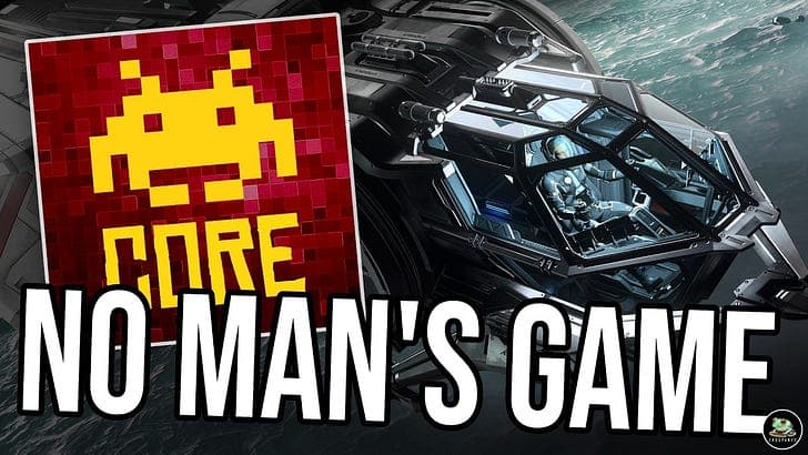 CORE 534: No Man’s Game