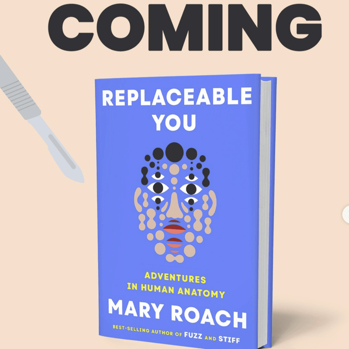 Mary Roach Says You Are Not Easily Replaceable