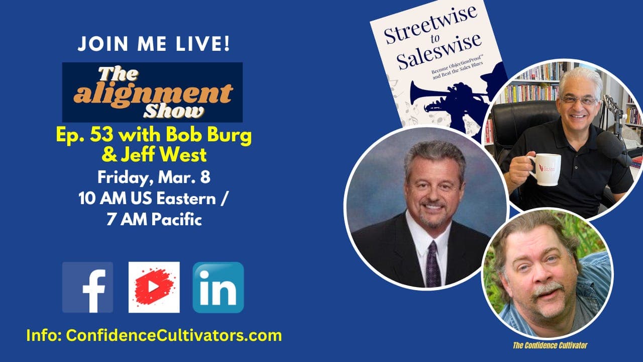 The Alignment Show Ep. 53 with Jeff West & Bob Burg