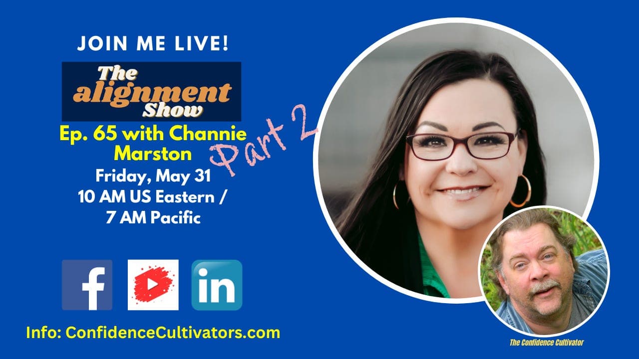 The Alignment Show Ep. 65 with Channie Marston (Part 2)