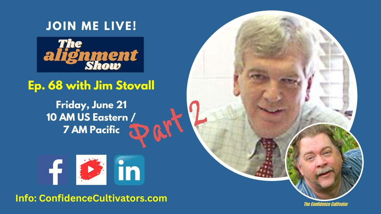The Alignment Show Ep. 68 with Jim Stovall—Part 2