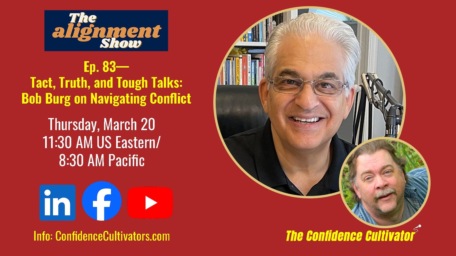 The Alignment Show Ep. 83—Tact, Truth, and Tough Talks: Bob Burg on Navigating Conflict
