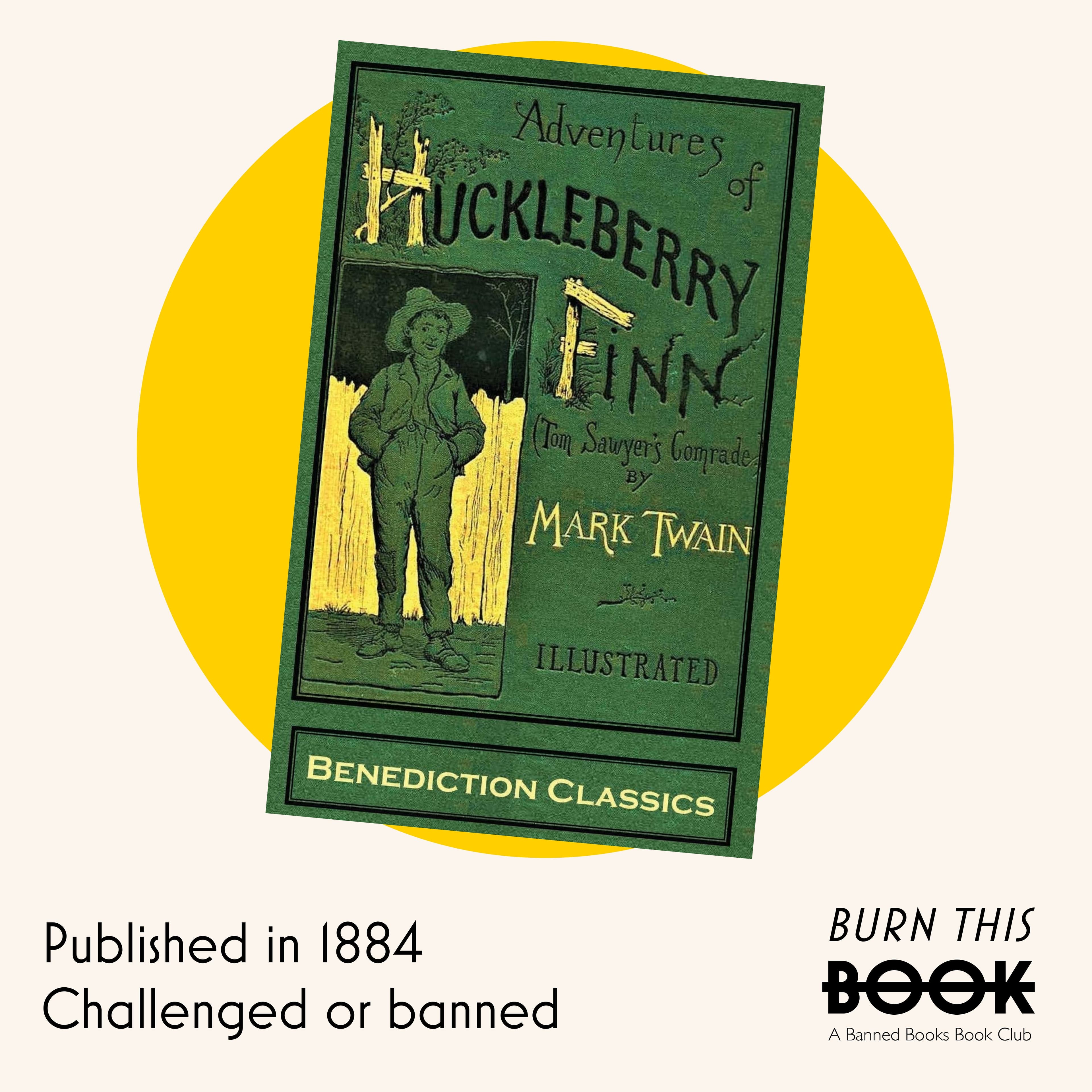 Rekindling: The Adventures of Huckleberry Finn, by Mark Twain (1884)