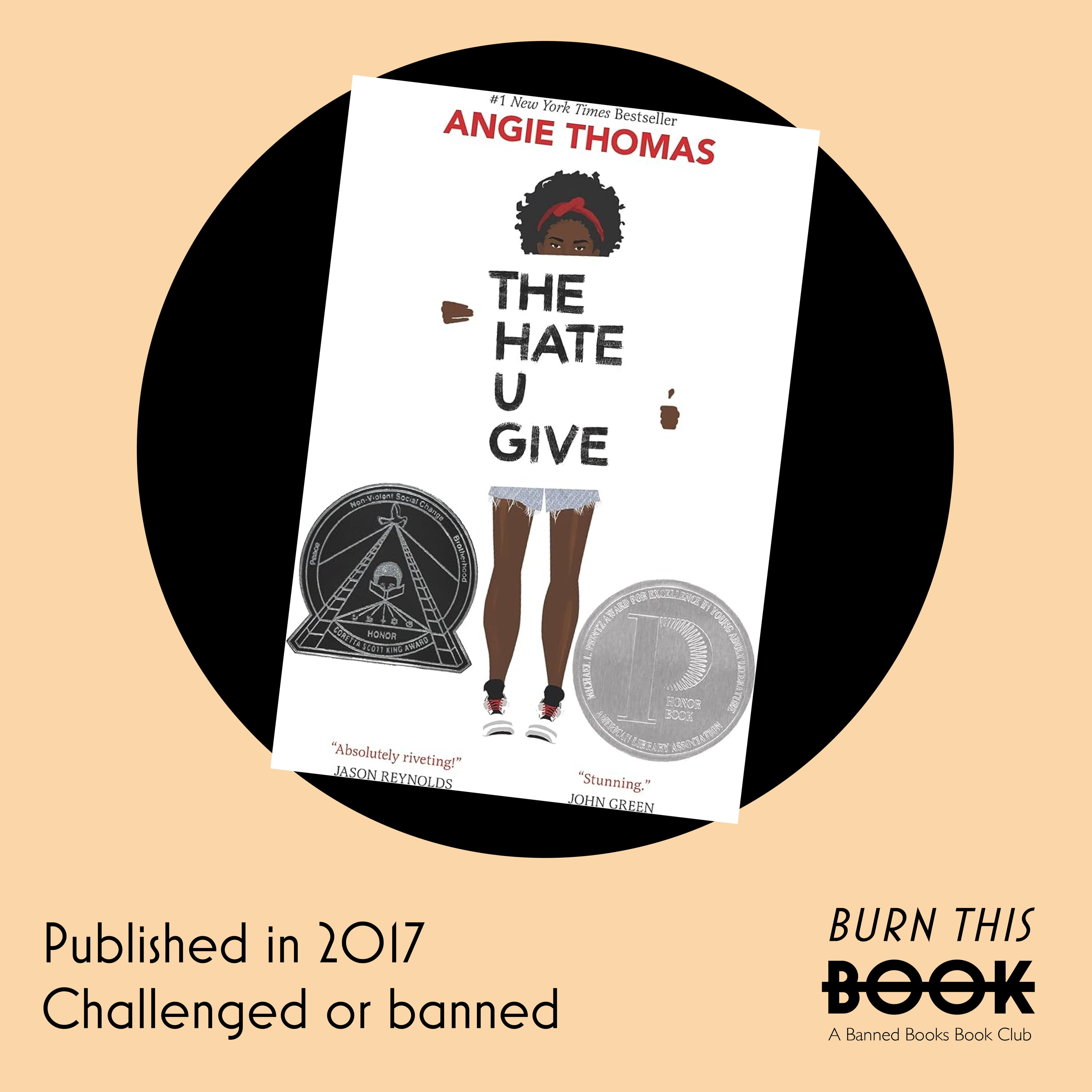 The Hate U Give, by Angie Thomas (2017)