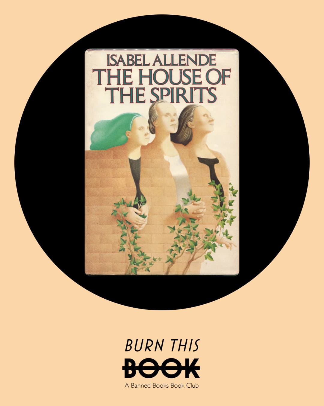 The House of the Spirits, by Isabel Allende (1982)