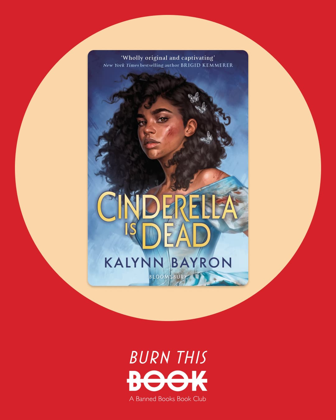 Cinderella is Dead, by Kalynn Bayron (2020)