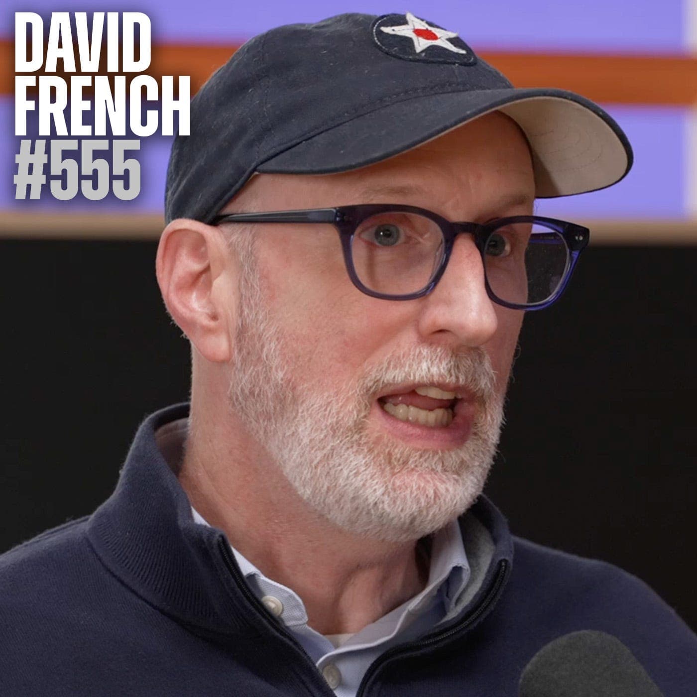 David French on the Supreme Court, Race, and the Miracle That Confirmed His Faith #555