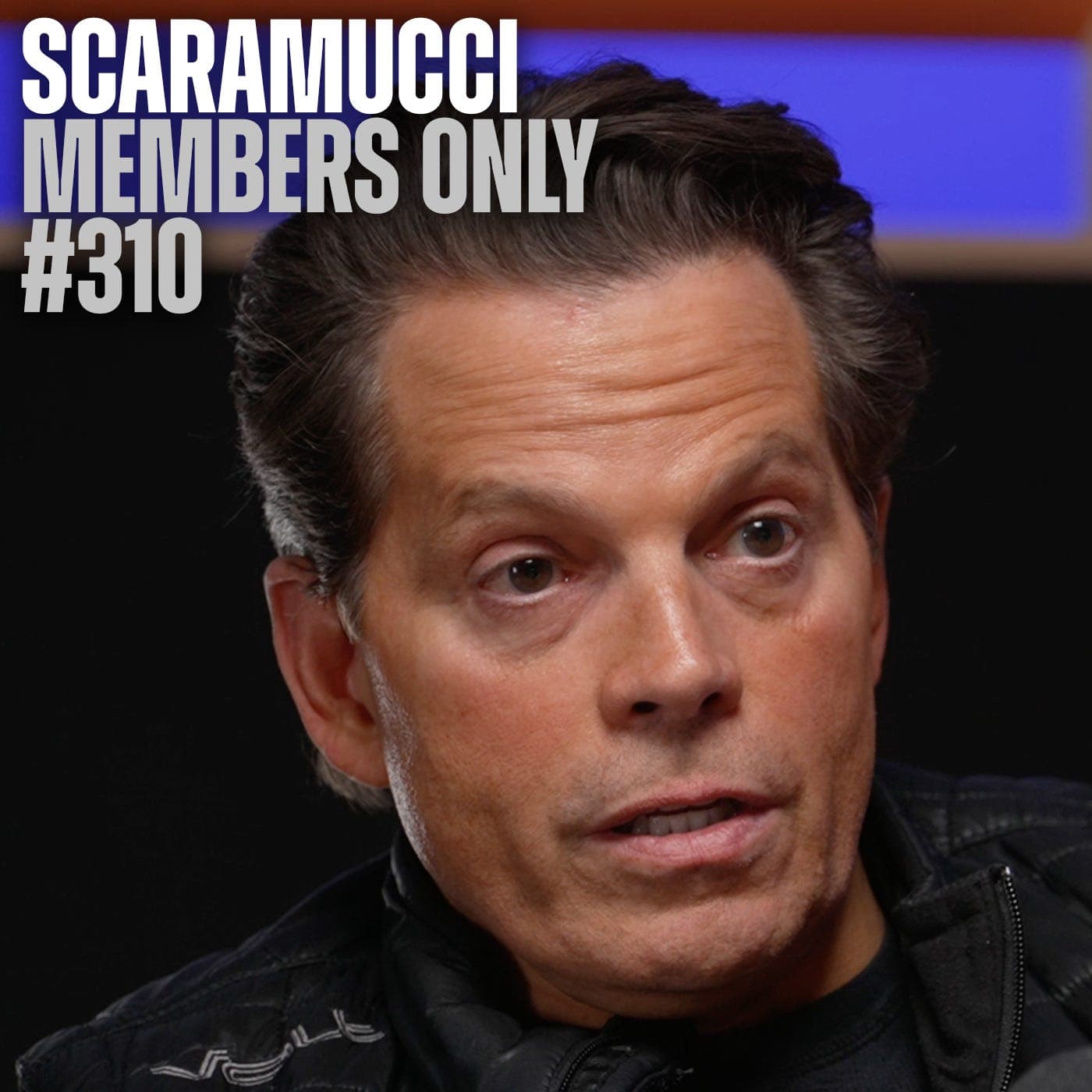 Premeditated Fingering w/ Anthony Scaramucci (Members Only #319)
