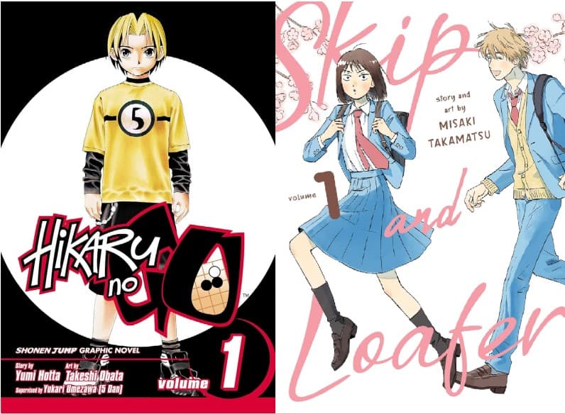 Hikaru no Go / Skip and Loafer