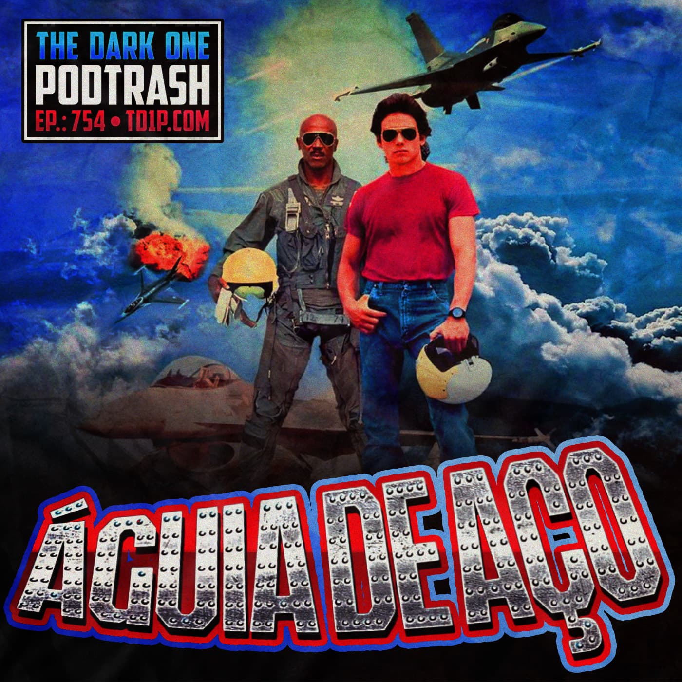 Podtrash 754 – Águia de Aço
