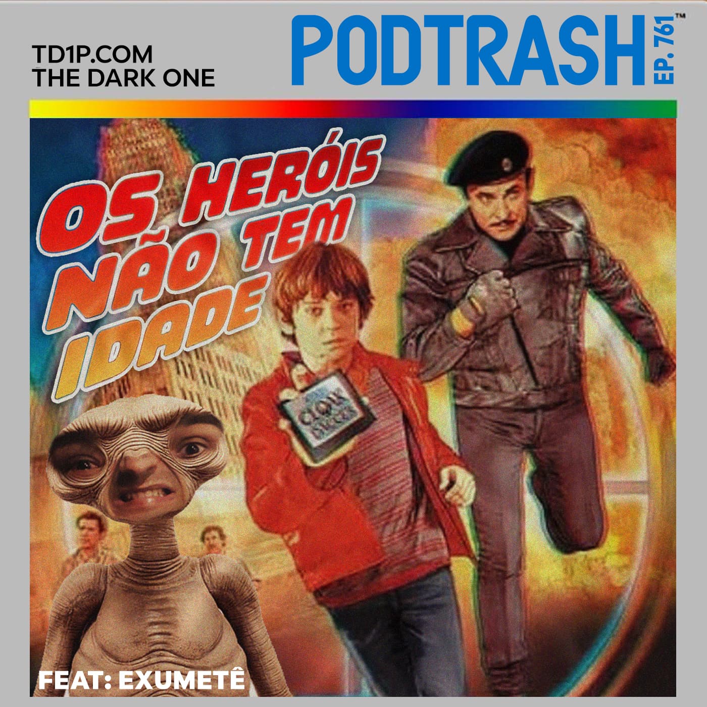 Podtrash 761 – Os heróis não têm idade