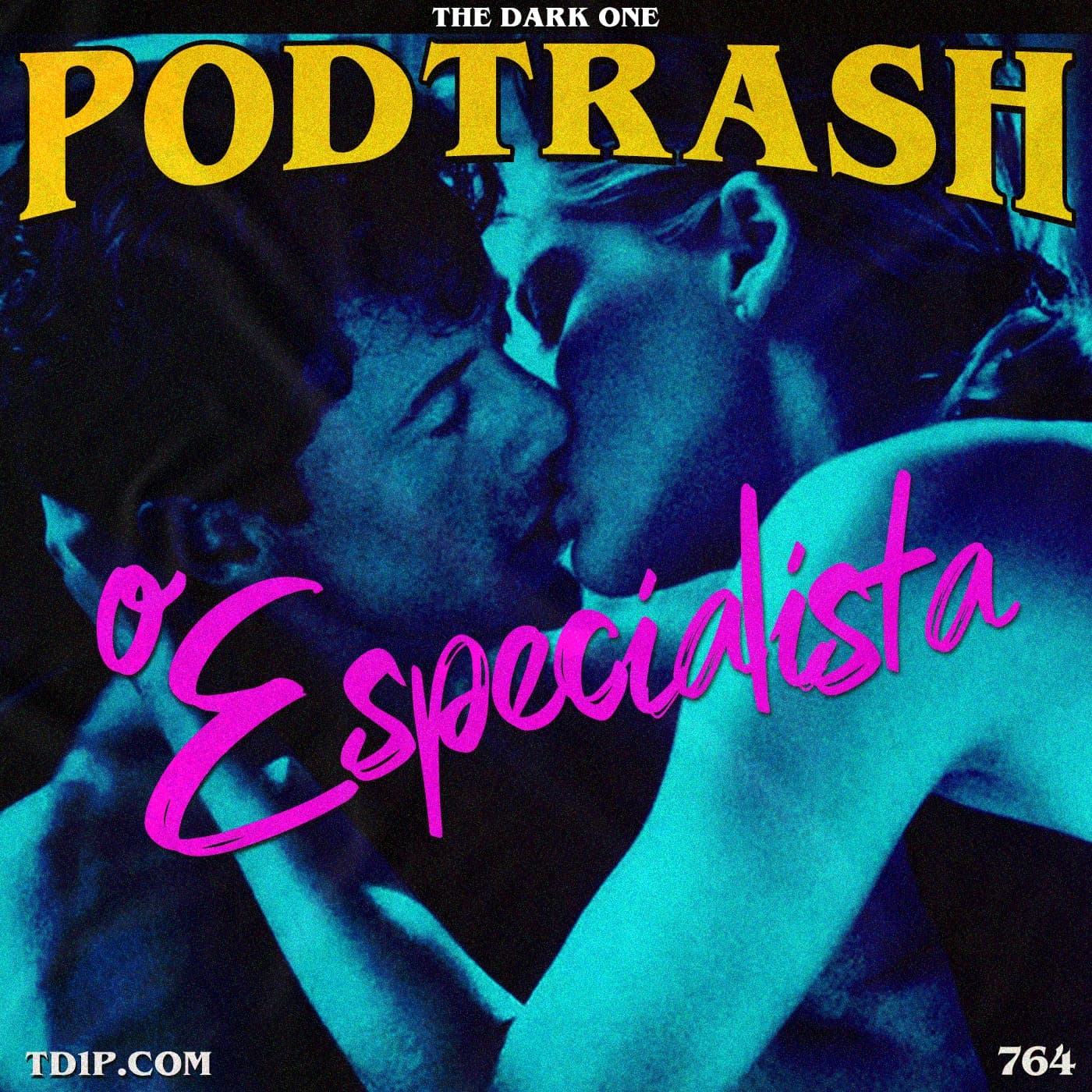 Podtrash 764 – O Especialista